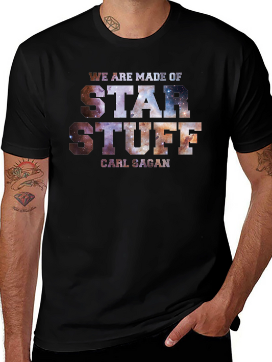 Star Stuff T-Shirt - Carl Sagan - Galaxy Tee