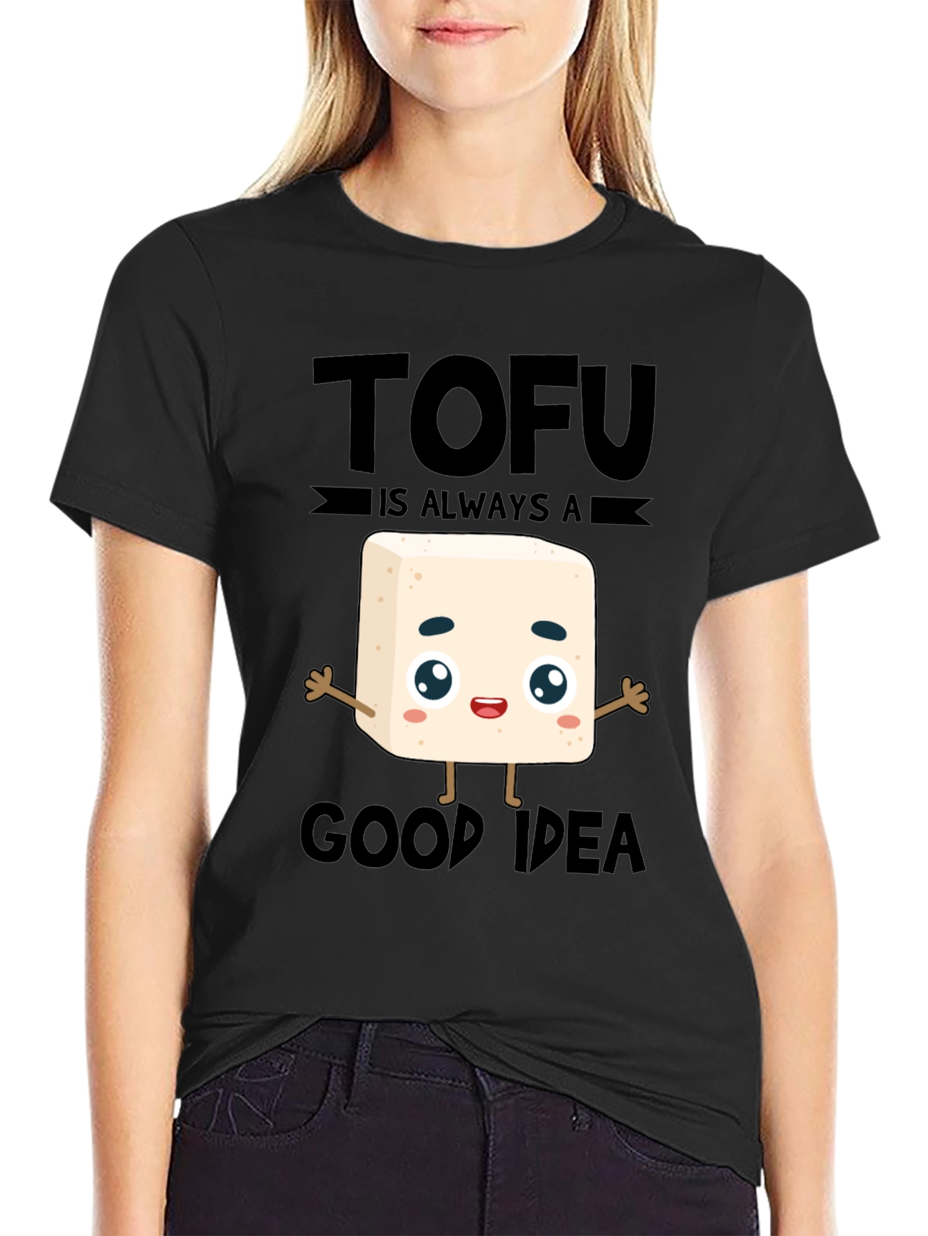 Tofu is Always a Good Idea T-Shirt