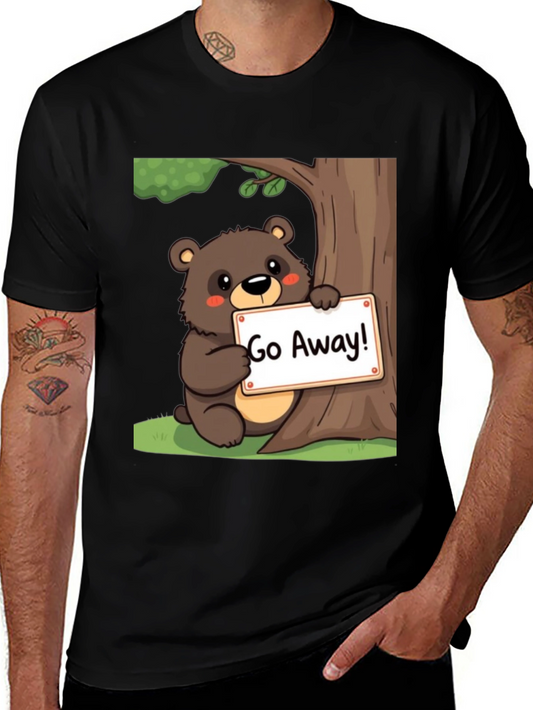 Bear Go Away! T-Shirt