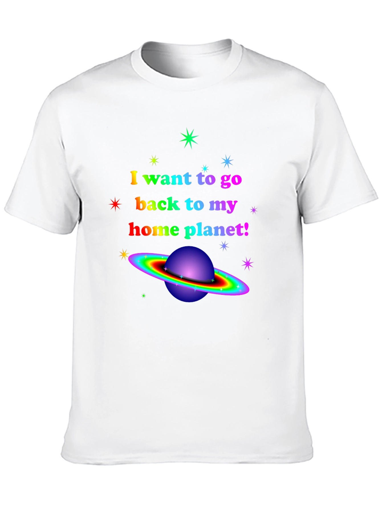 Rainbow Planet T-Shirt - I Want To Go Home