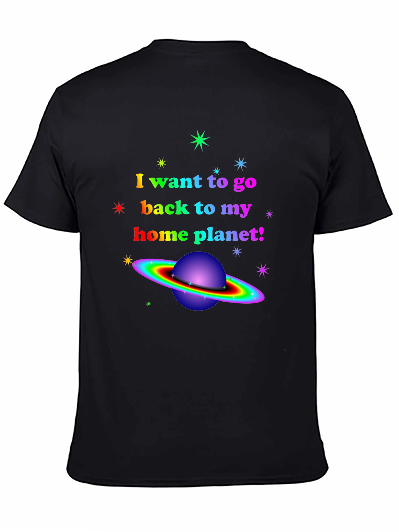 Rainbow Planet T-Shirt - I Want To Go Home