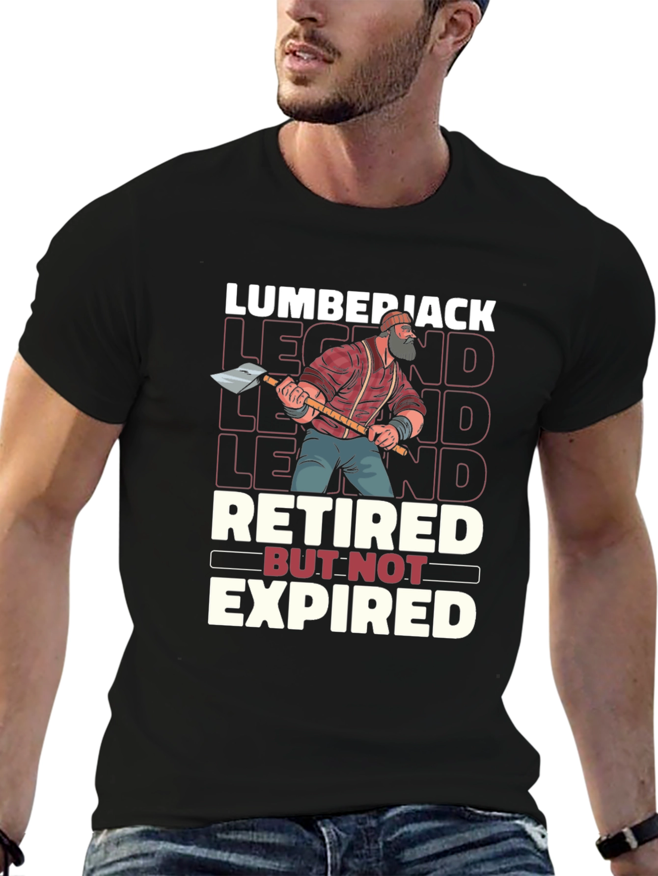 Lumberjack Legend Retired But Not Expired T-Shirt