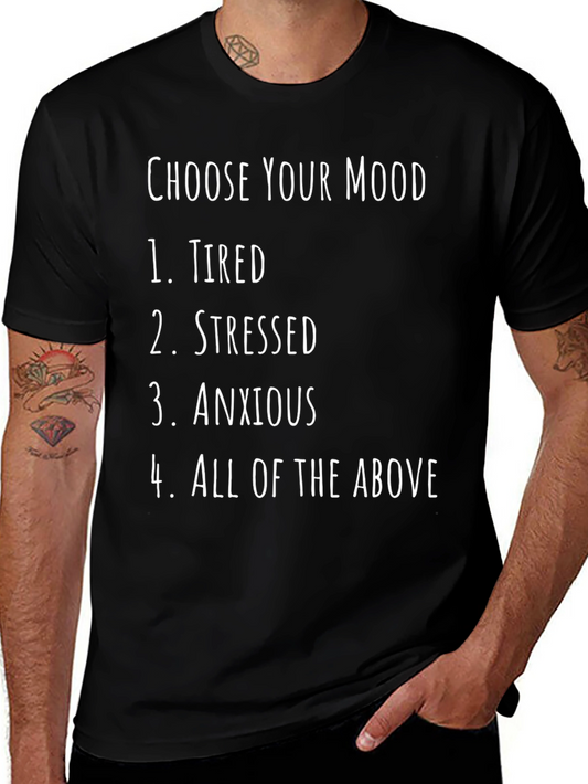 Choose Your Mood Funny T-Shirt