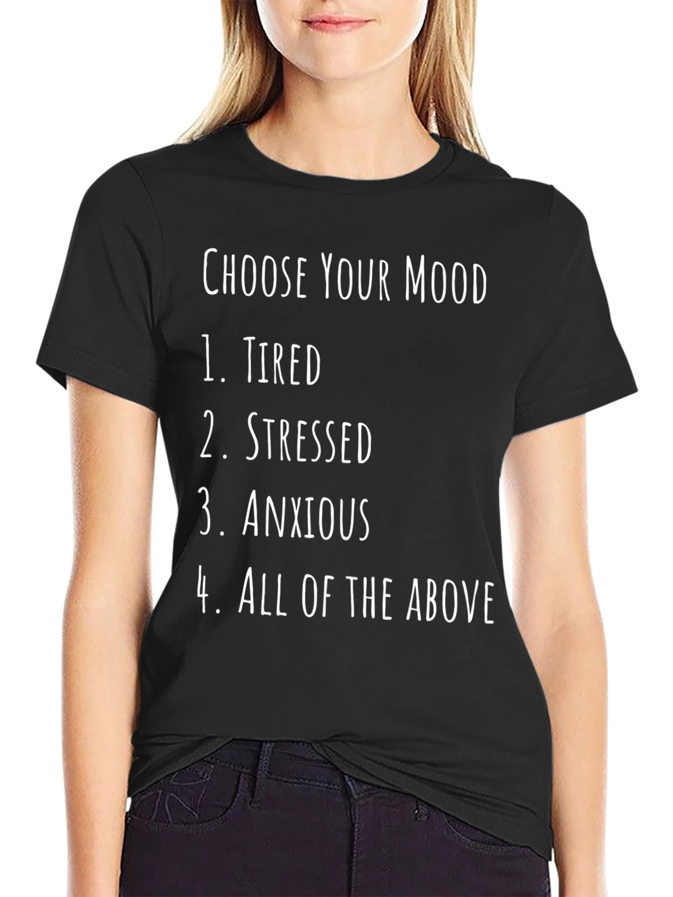 Choose Your Mood Funny T-Shirt