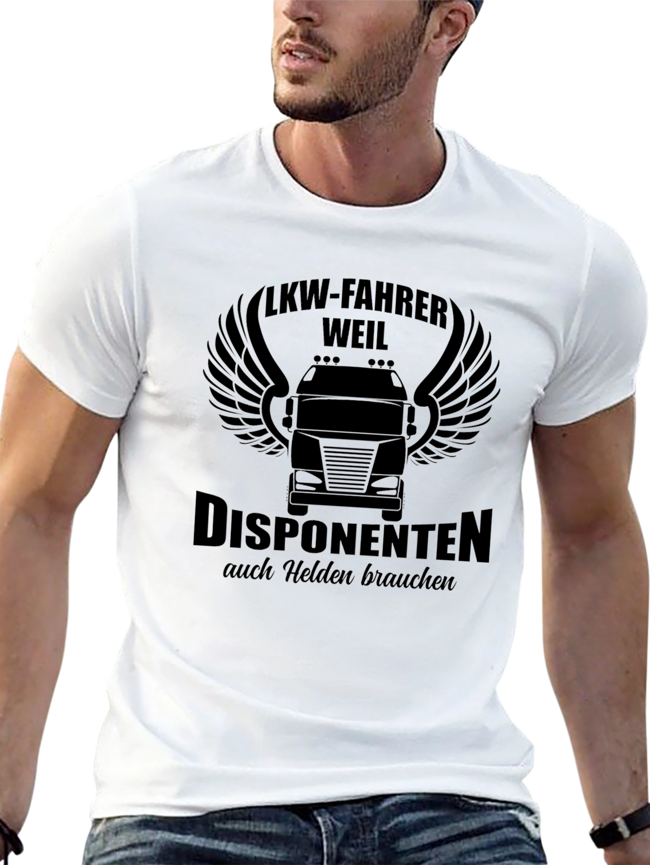 LKW-Fahrer Trucker T-Shirt - Helden Brauchen!