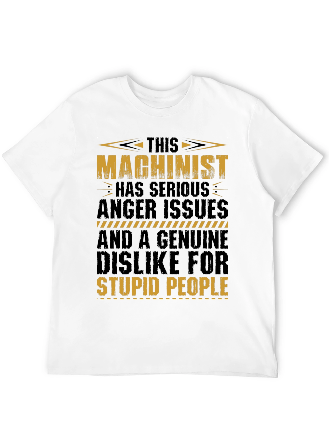 Machinist Anger Issues T-Shirt - Funny Job Tee