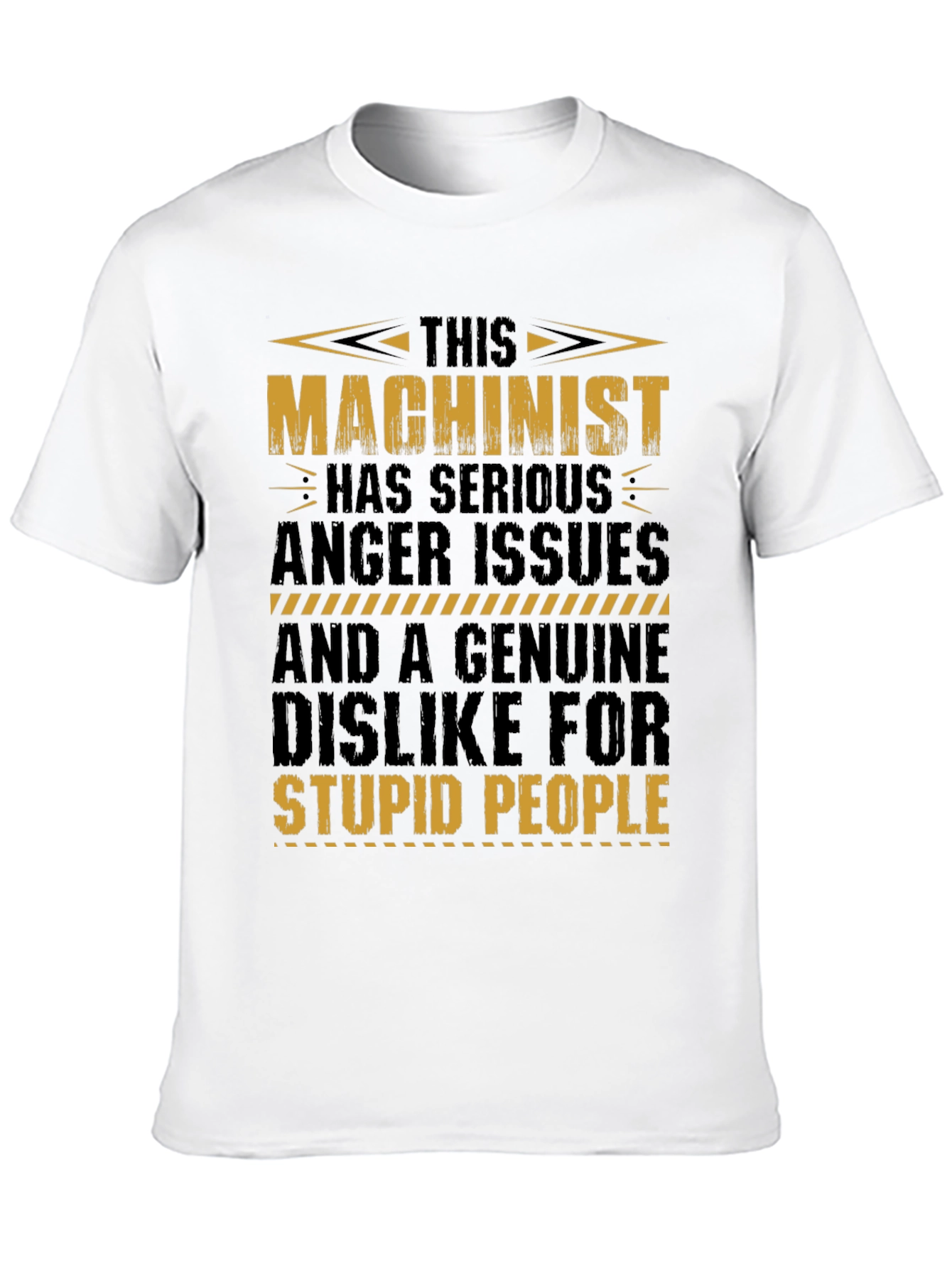 Machinist Anger Issues T-Shirt - Funny Job Tee