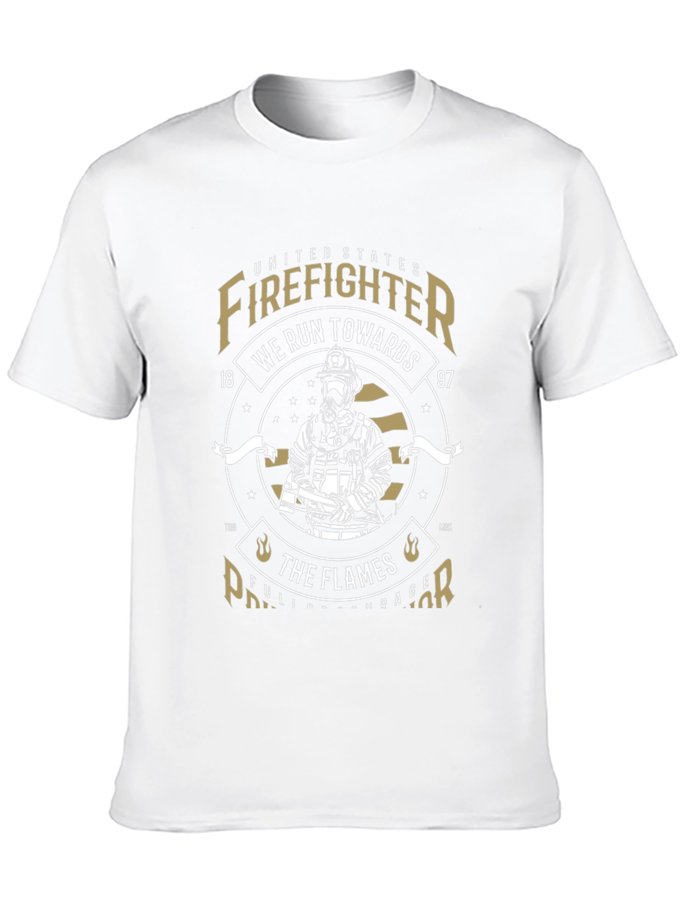 Firefighter We Run Towards the Flames T-Shirt