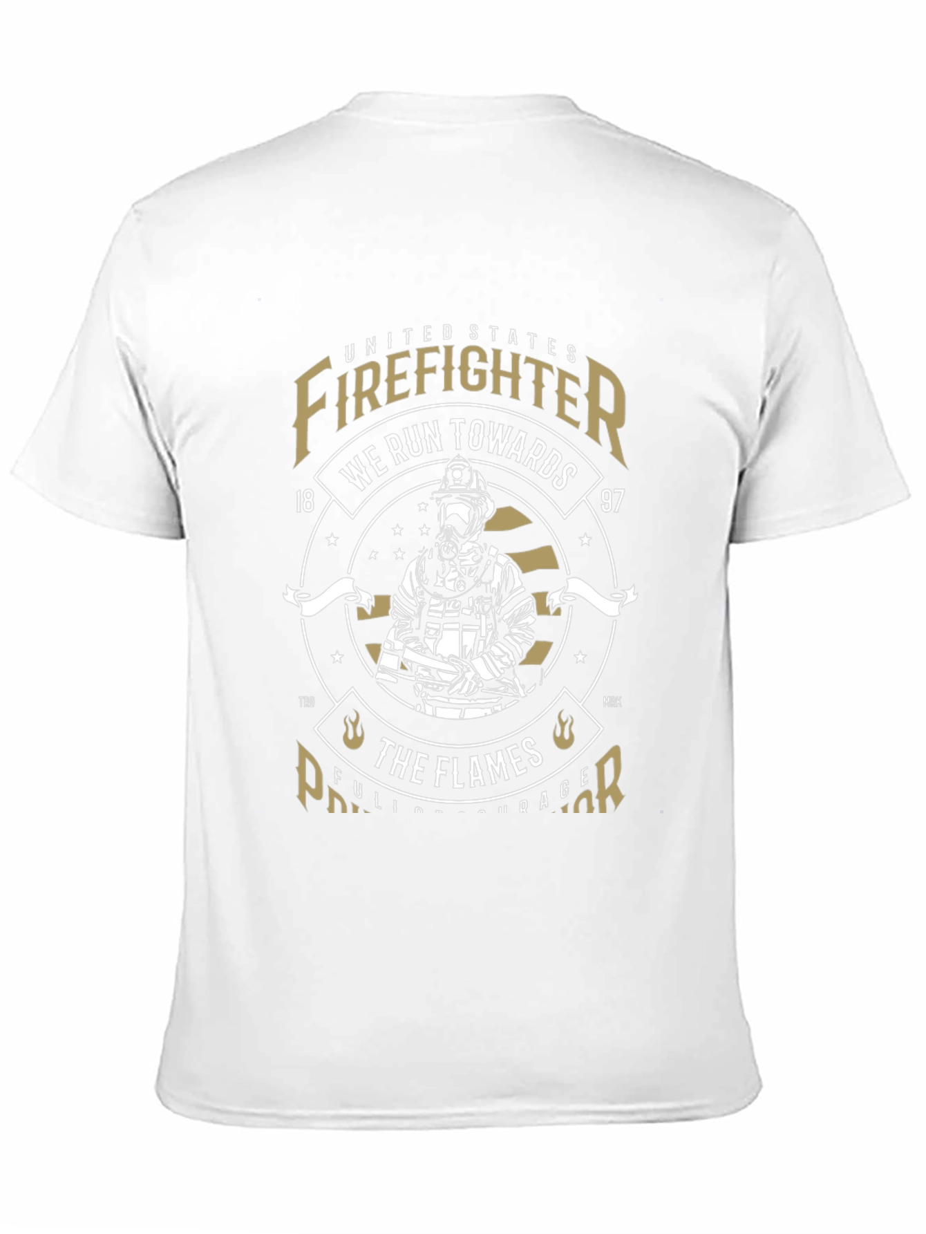 Firefighter We Run Towards the Flames T-Shirt