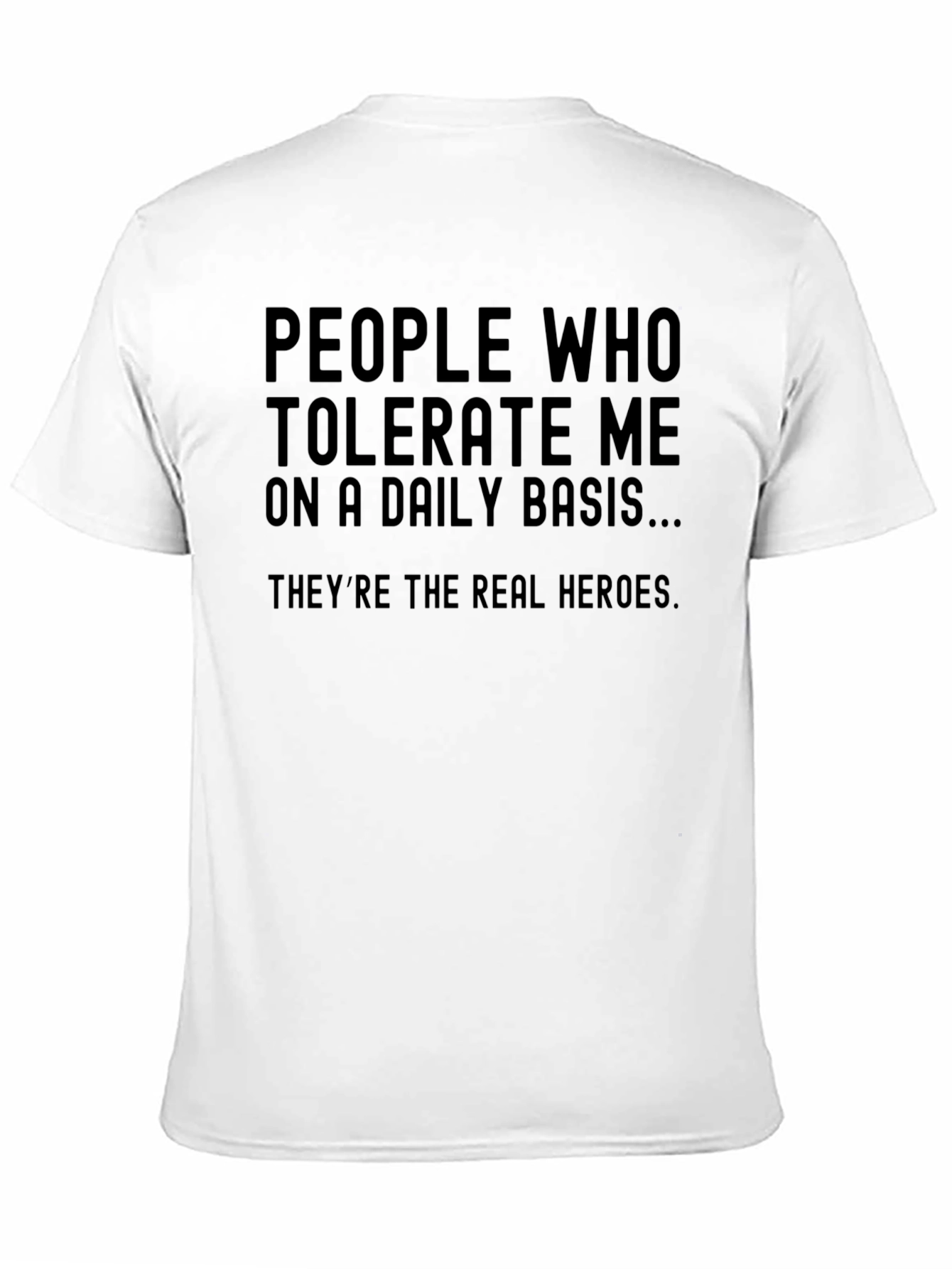 People Who Tolerate Me T-Shirt