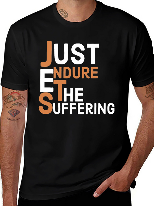 JETS Funny Graphic T-Shirt - Just Endure The Suffering Tee