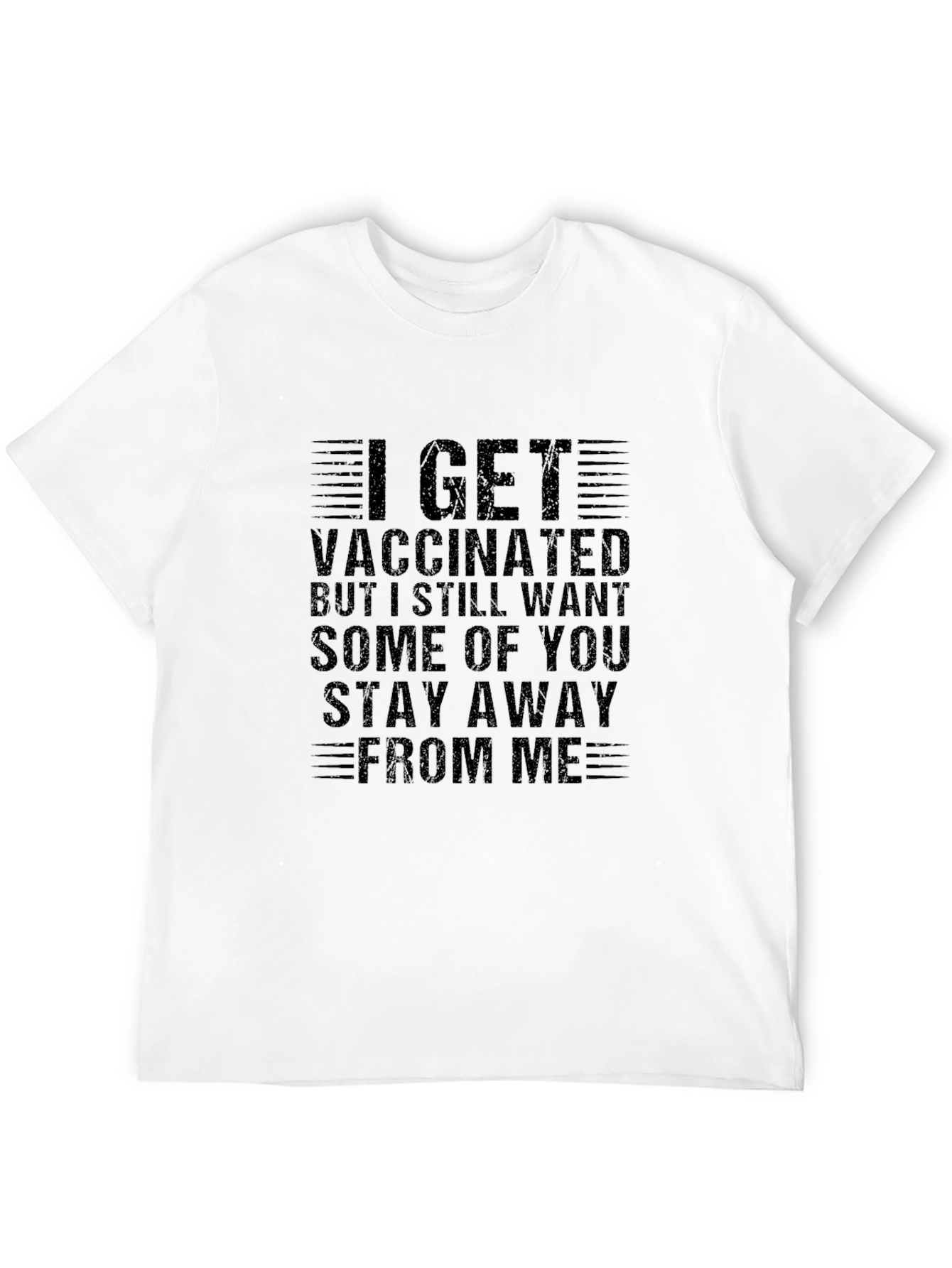 Vaccinated Stay Away Novelty T-Shirt