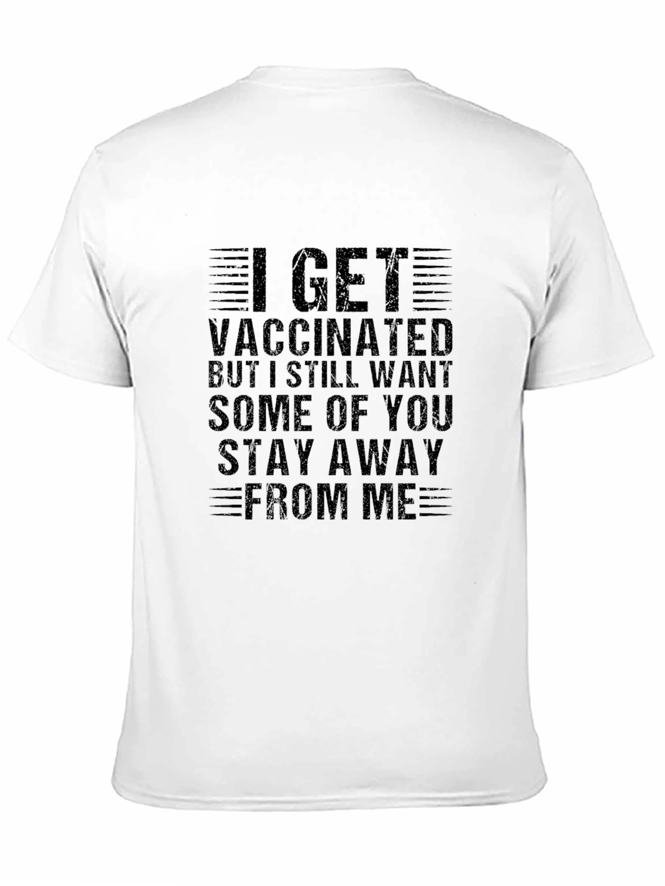 Vaccinated Stay Away Novelty T-Shirt