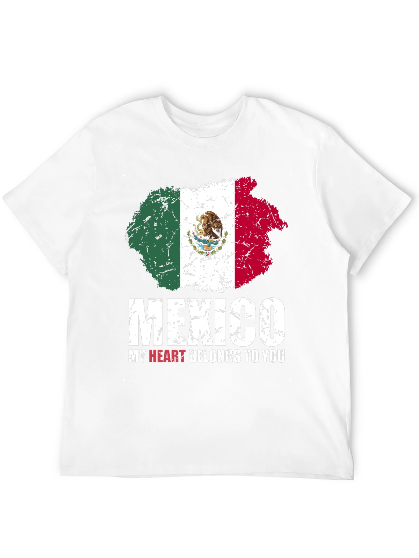 Mexico Flag T-Shirt - My Heart Belongs to You