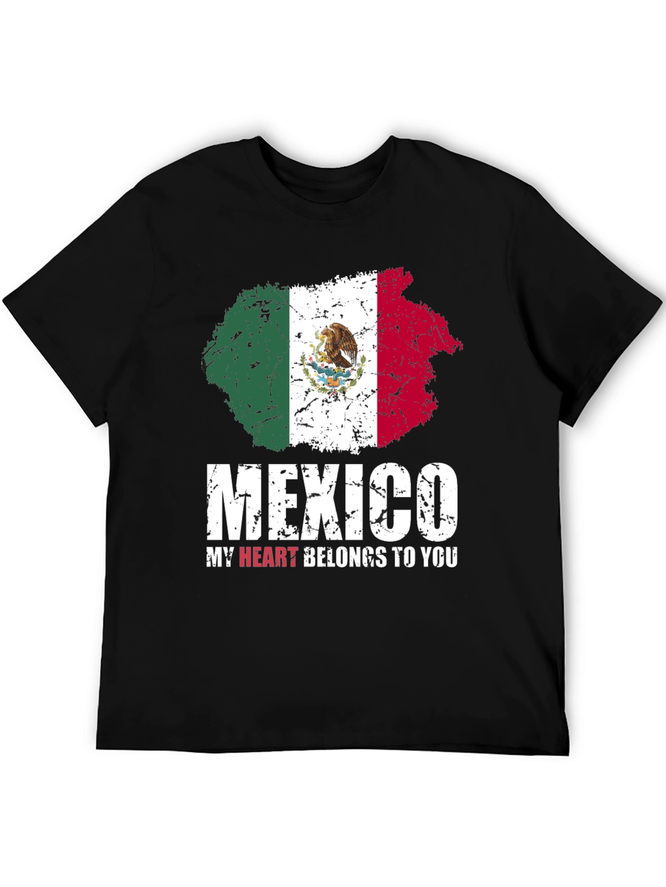 Mexico Flag T-Shirt - My Heart Belongs to You