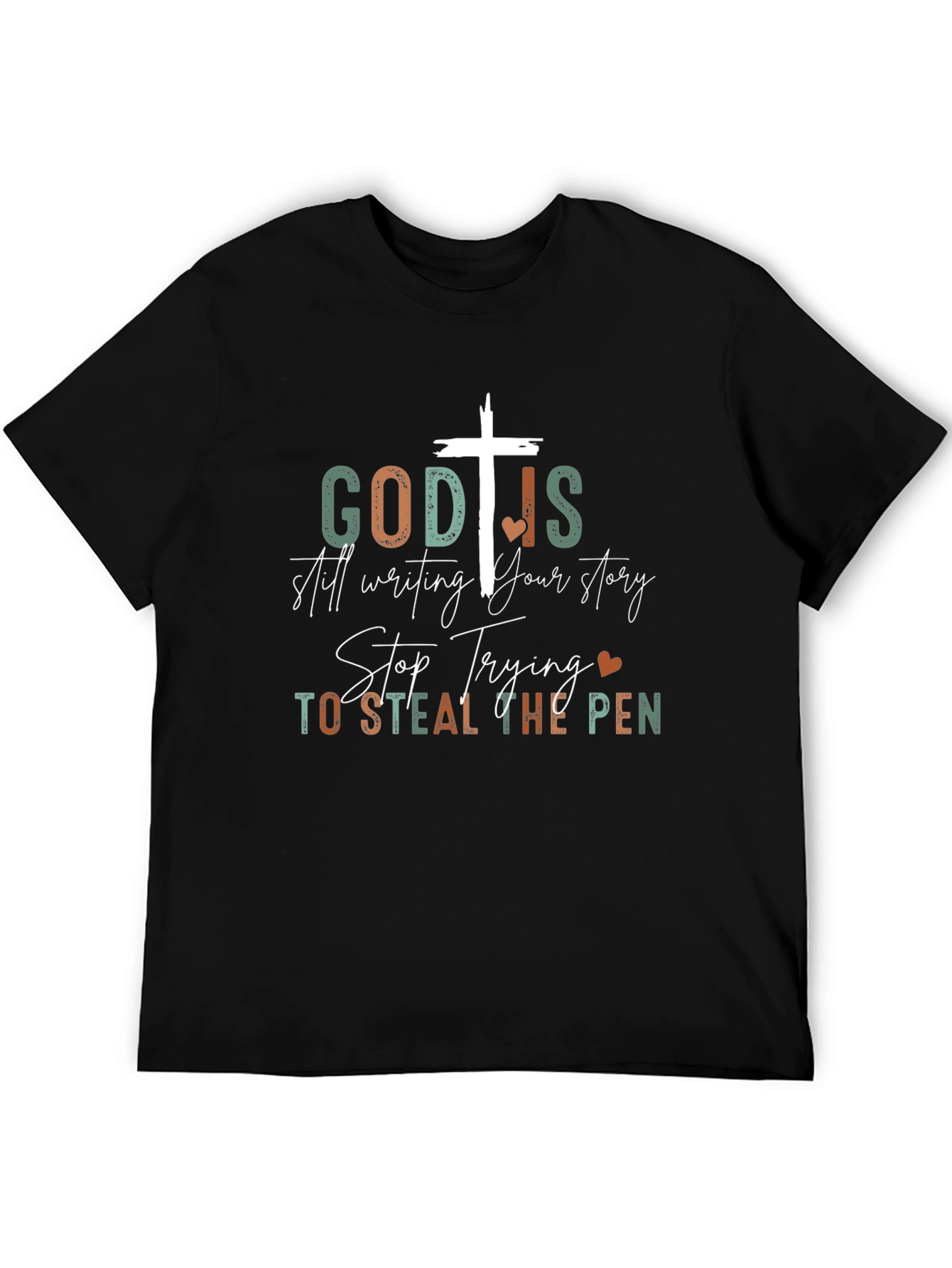 God Is Still Writing Your Story T-Shirt