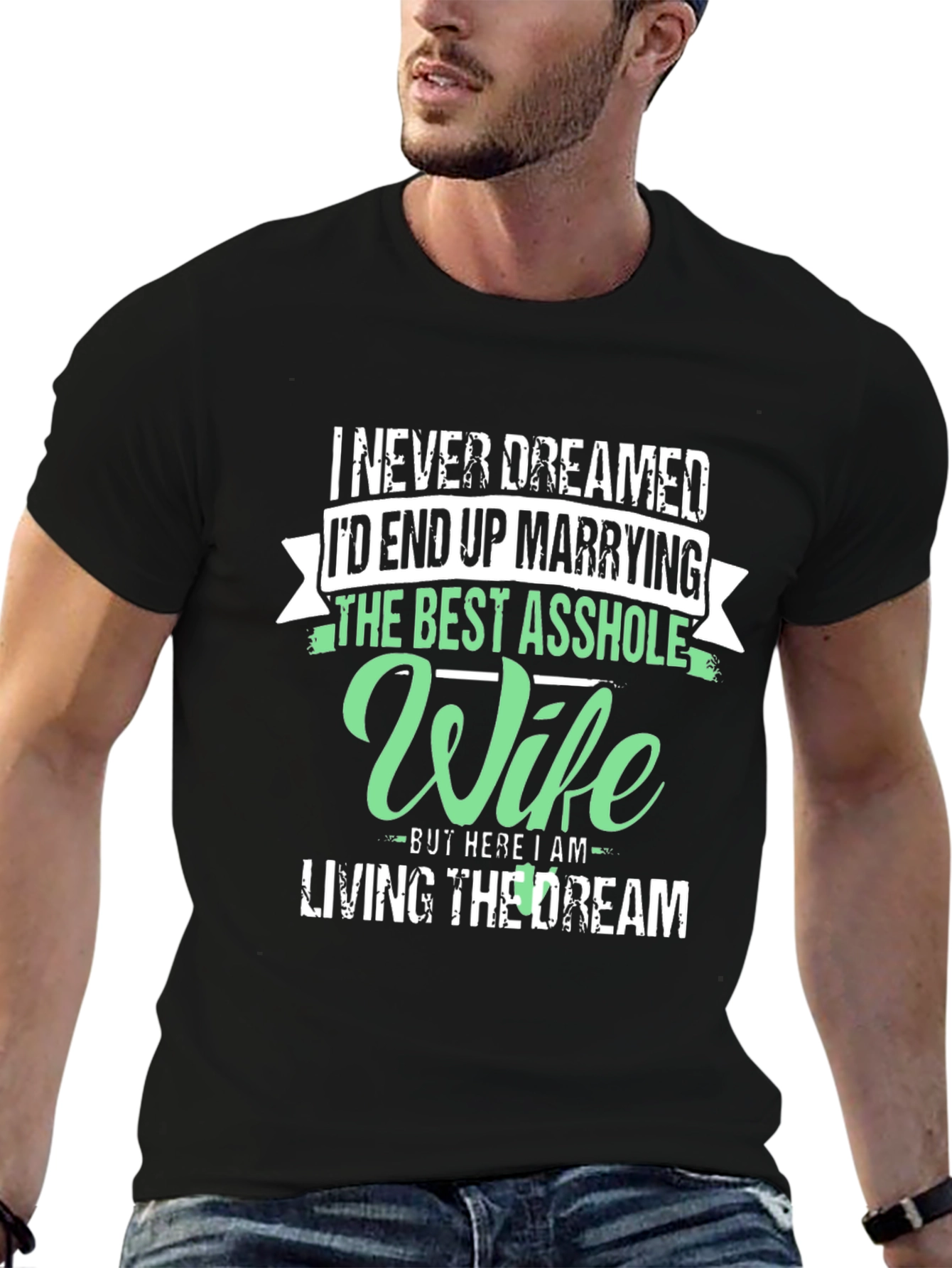 Funny Wife T-Shirt: Living The Dream