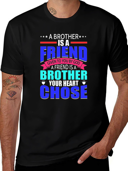 Brother Friend T-Shirt - Heart Chose You