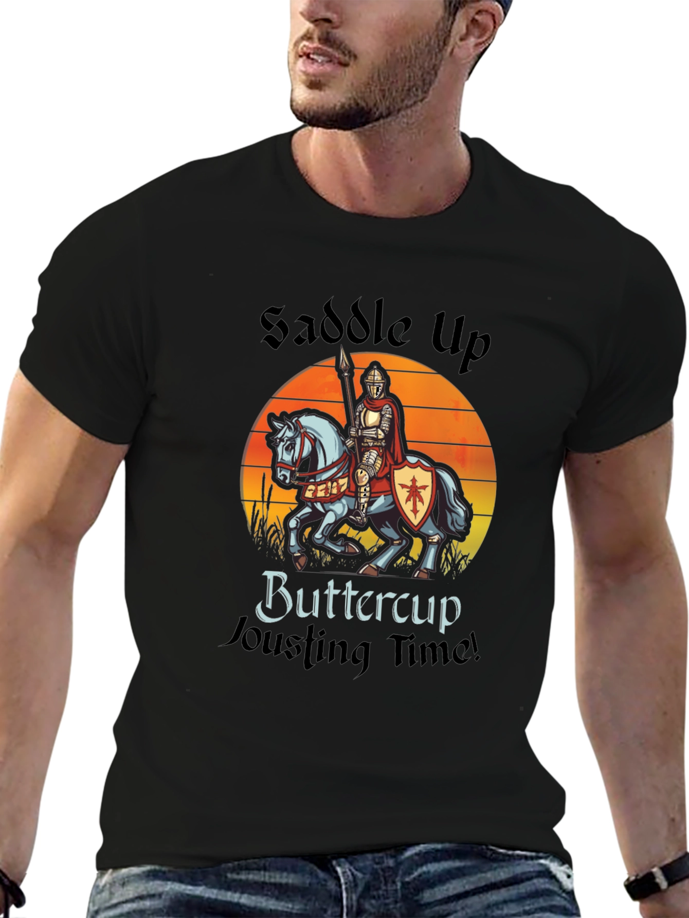 Saddle Up Buttercup Jousting T-Shirt