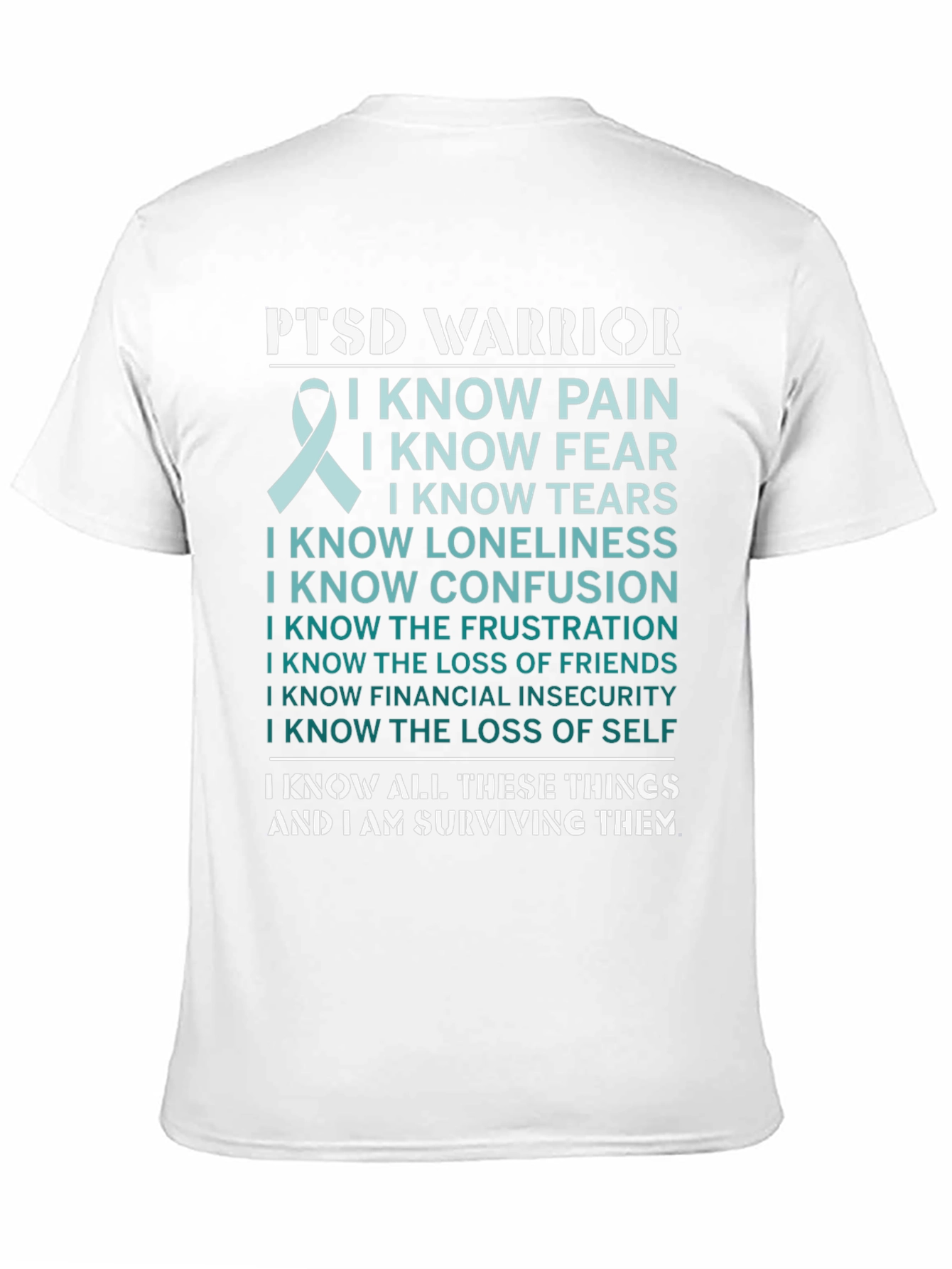 PTSD Warrior T-Shirt: I Know I Am Surviving
