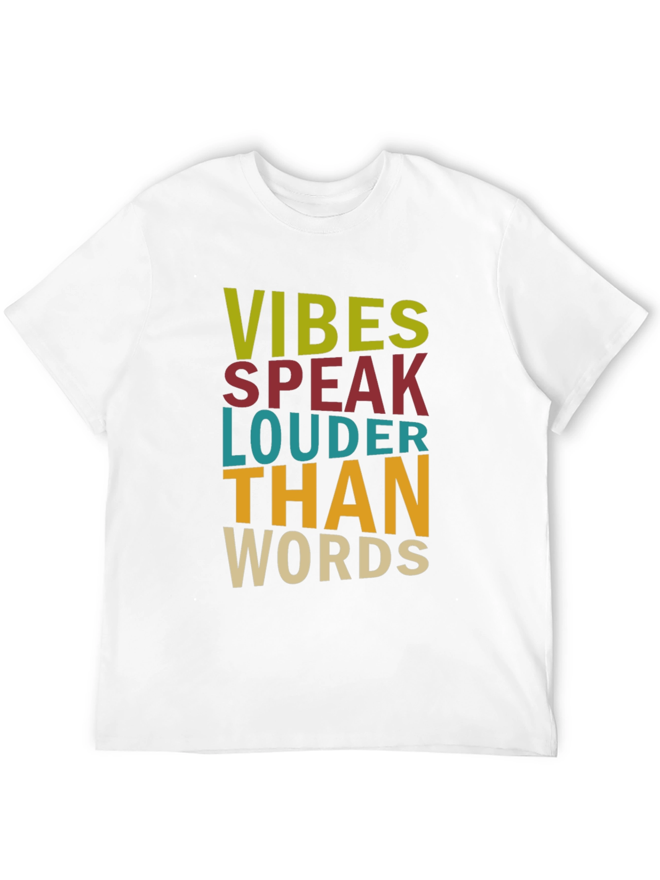 Vibes Speak Louder Than Words Graphic T-Shirt