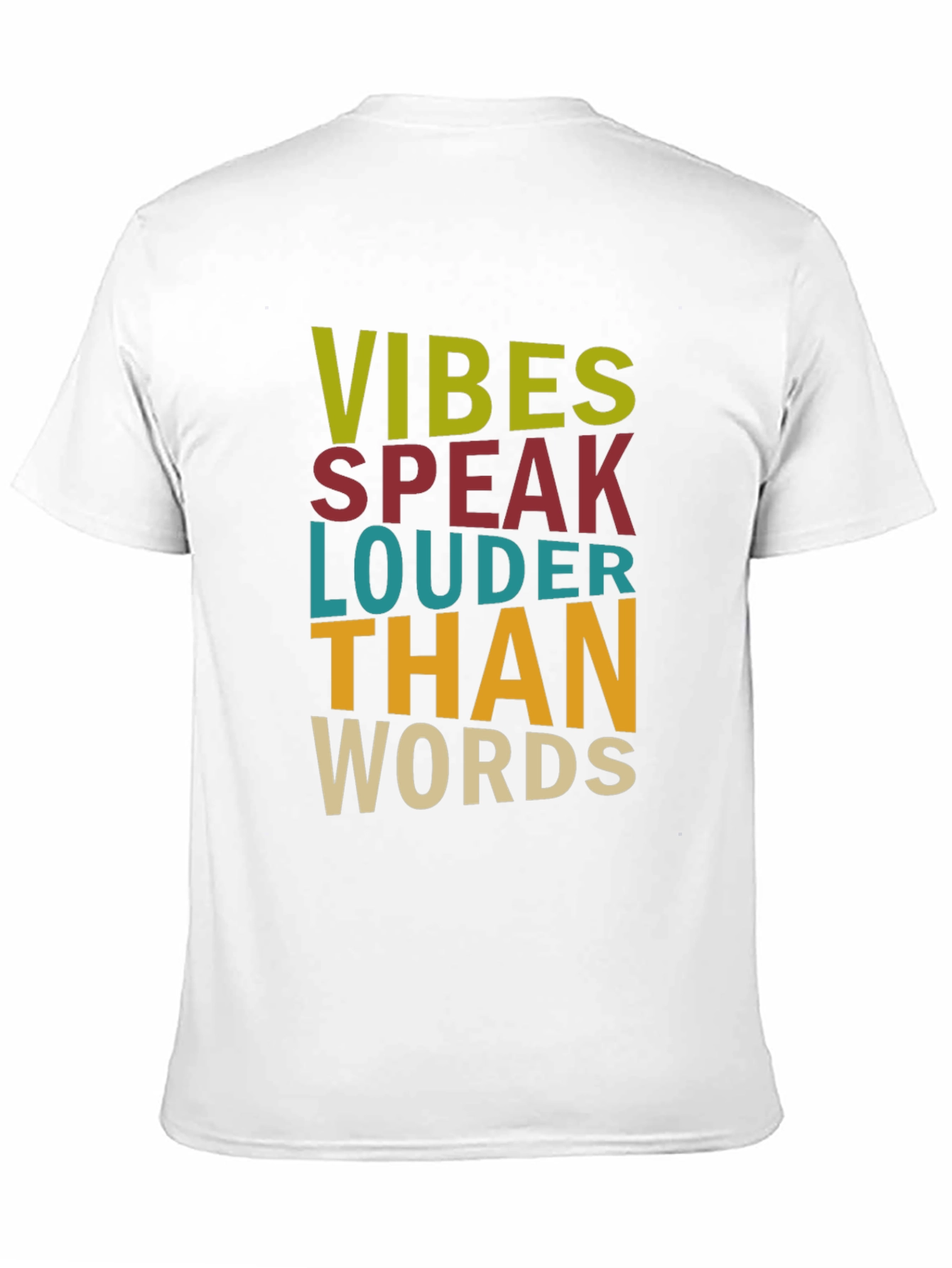 Vibes Speak Louder Than Words Graphic T-Shirt