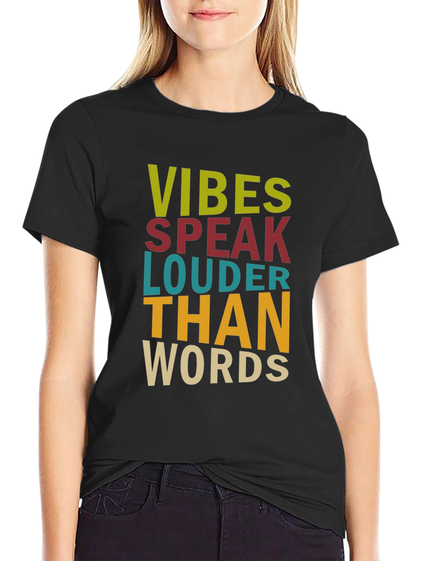 Vibes Speak Louder Than Words Graphic T-Shirt