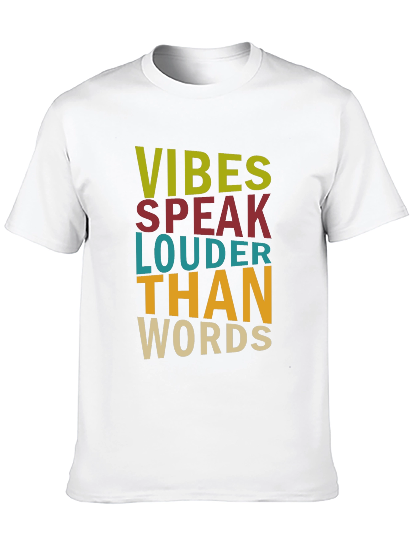 Vibes Speak Louder Than Words Graphic T-Shirt