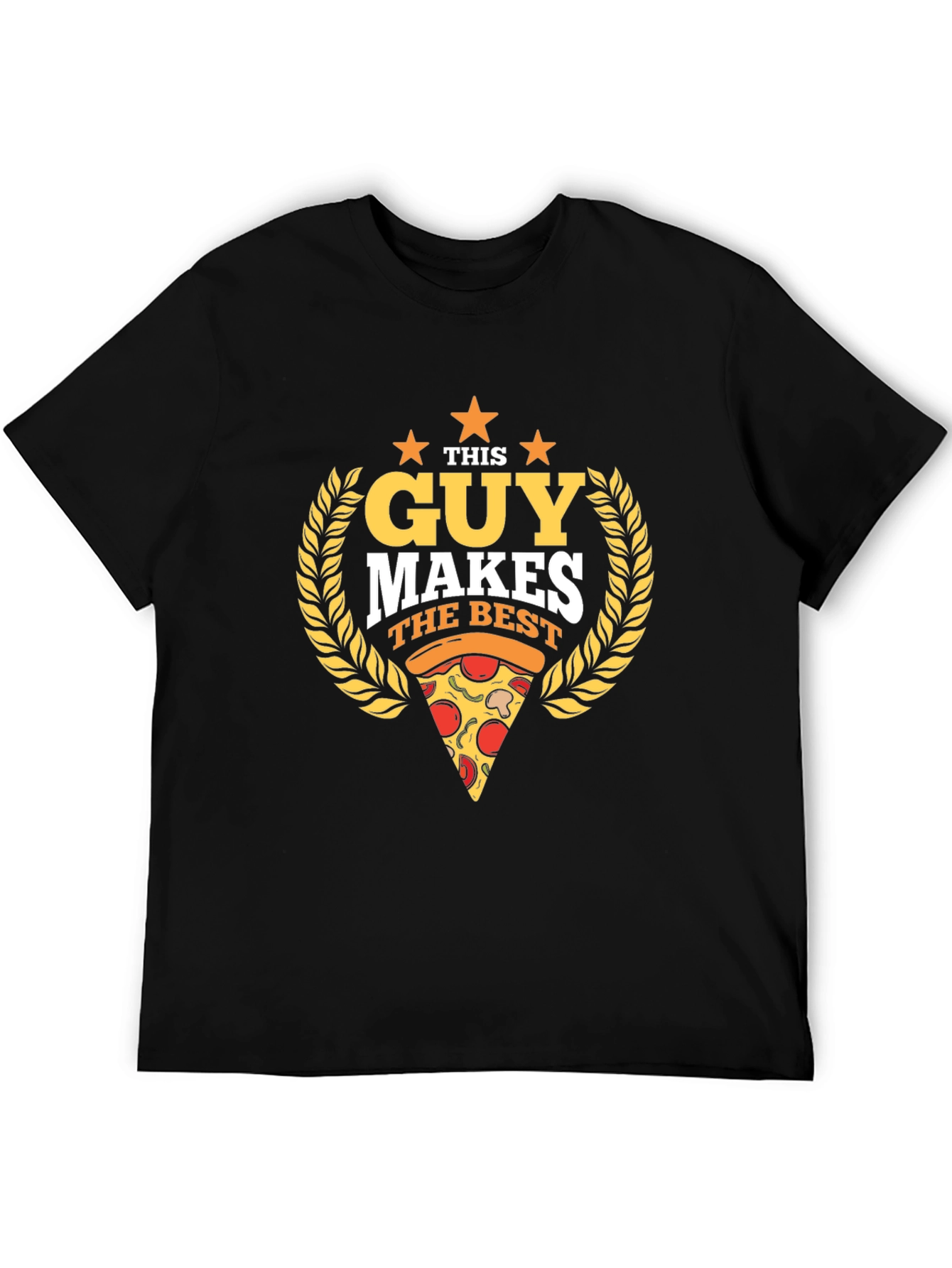 This Guy Makes the Best Pizza T-Shirt