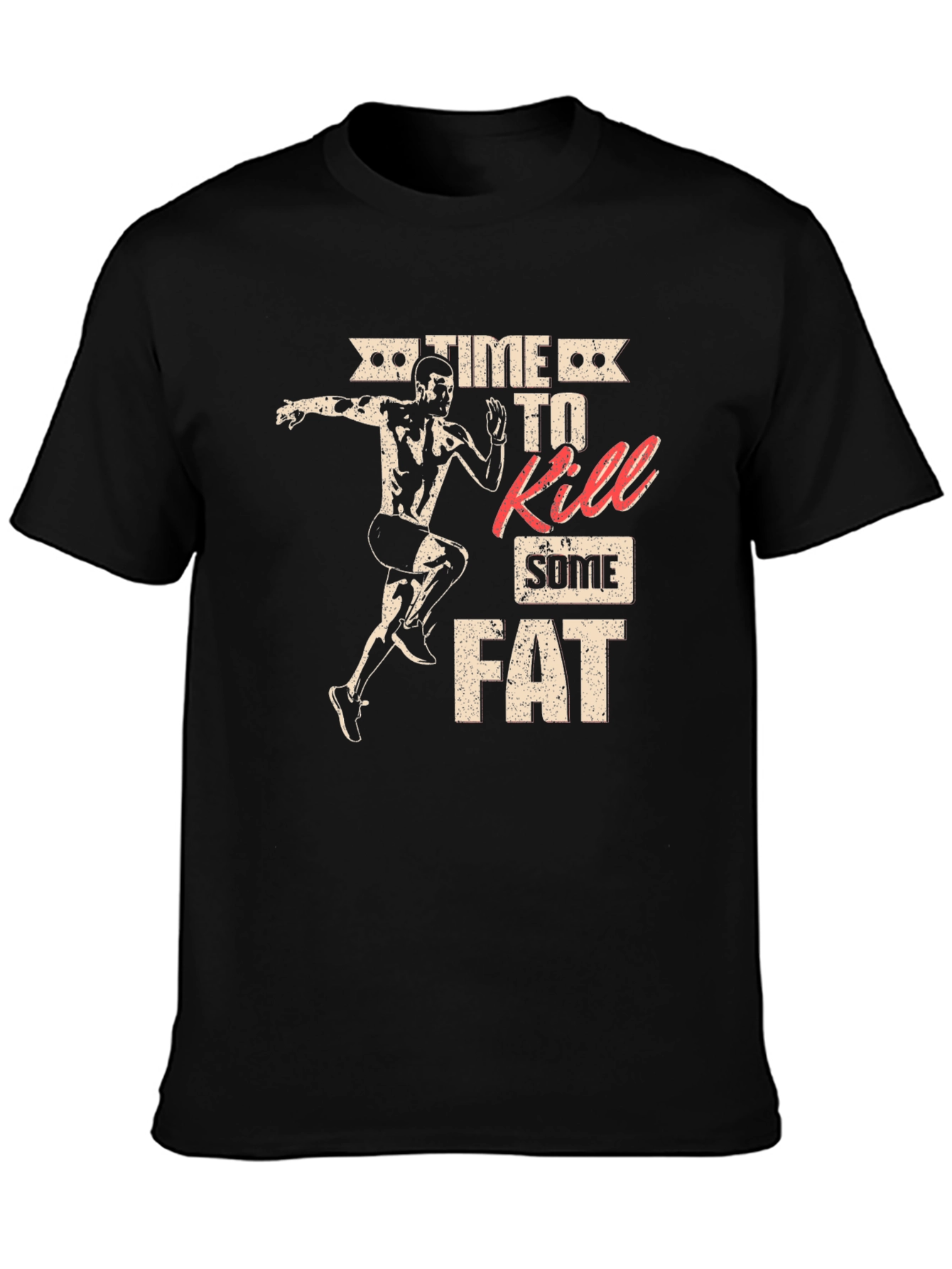Time to Kill Some Fat Black Graphic Tee