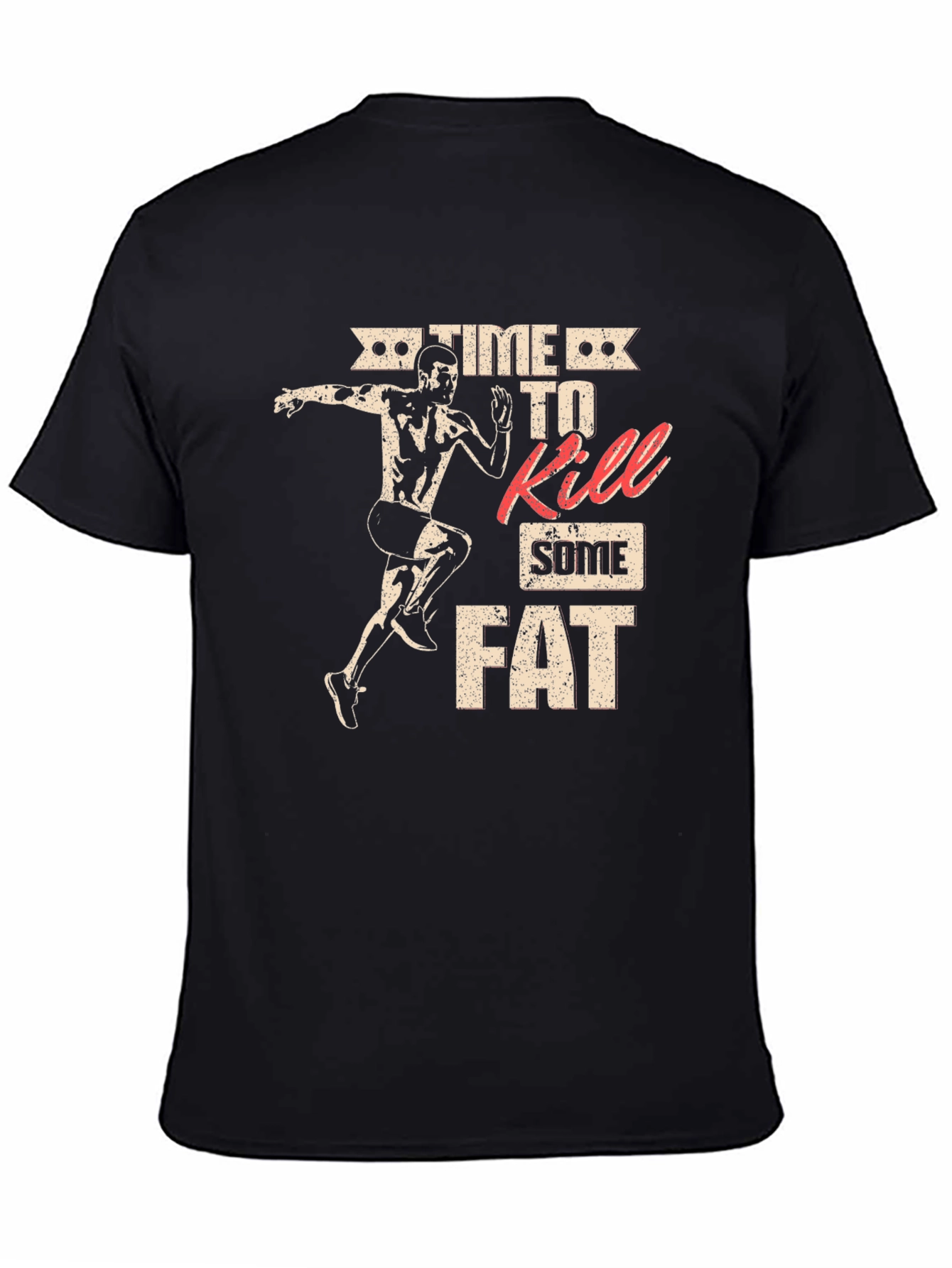 Time to Kill Some Fat Black Graphic Tee