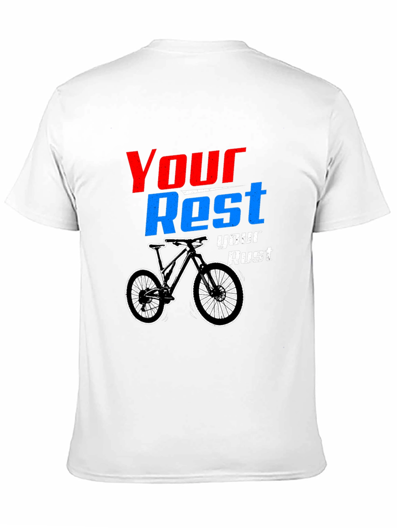 Your Rest Your Rust Biking Graphic Tee