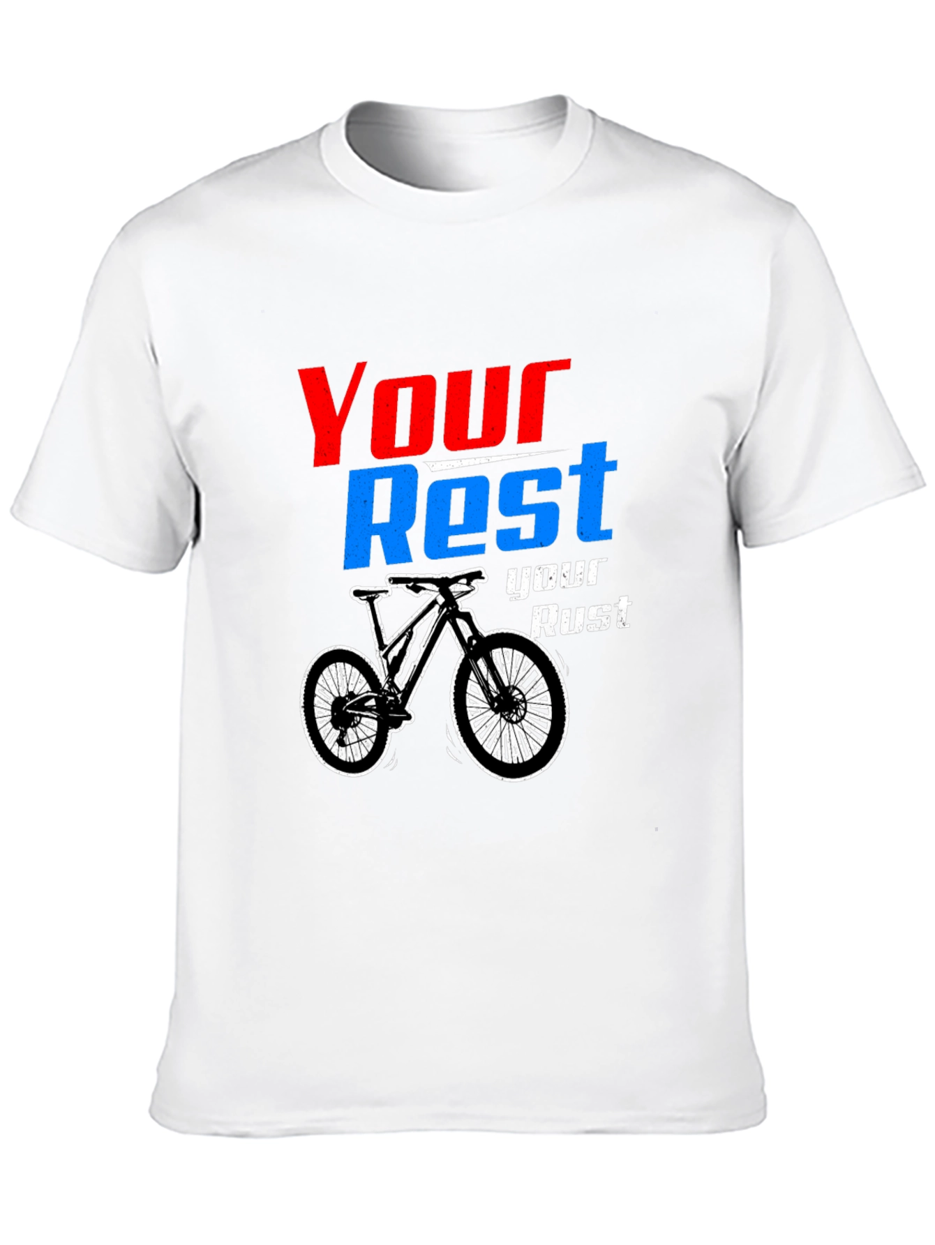 Your Rest Your Rust Biking Graphic Tee