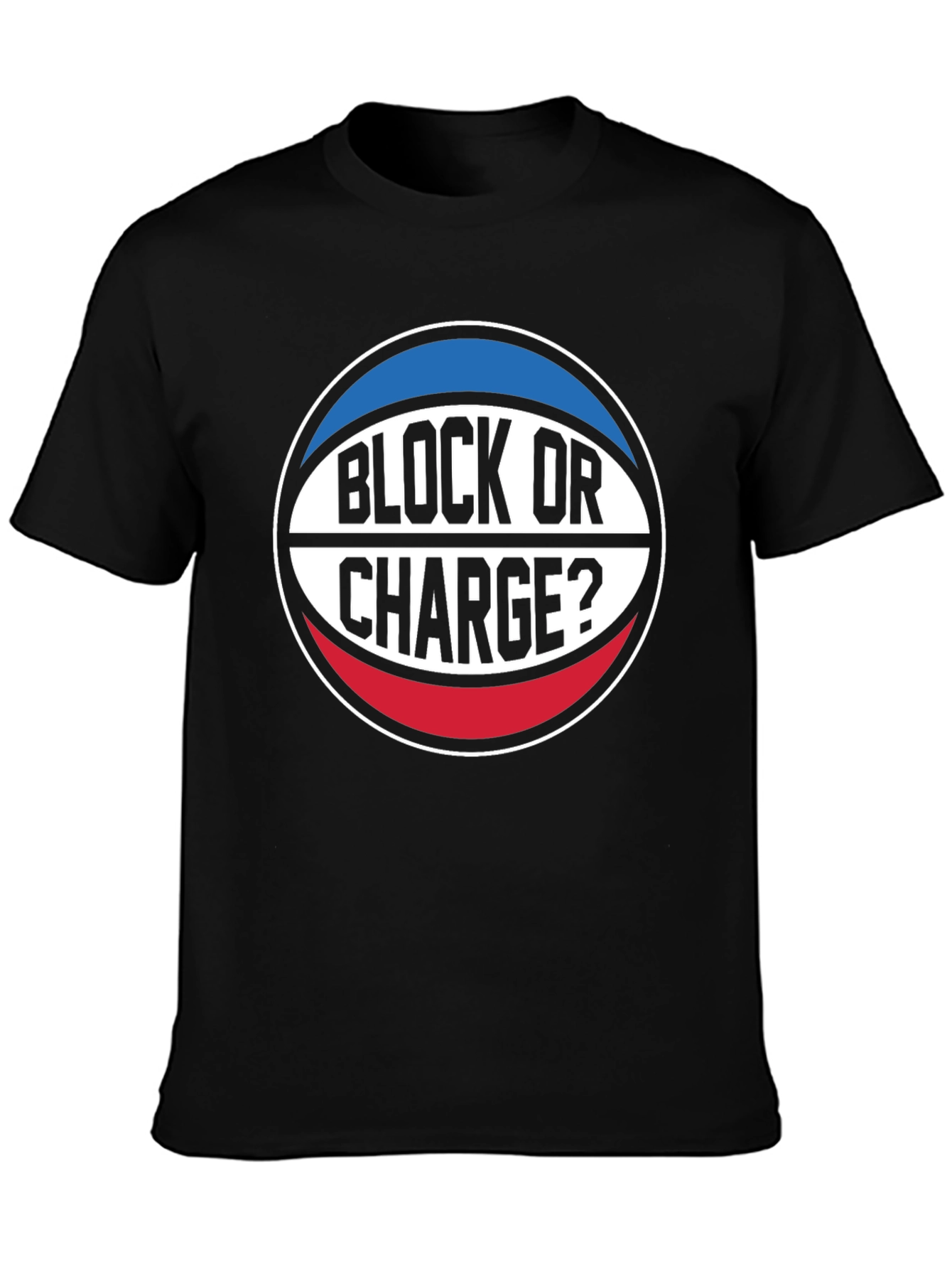 Block or Charge? Basketball T-Shirt