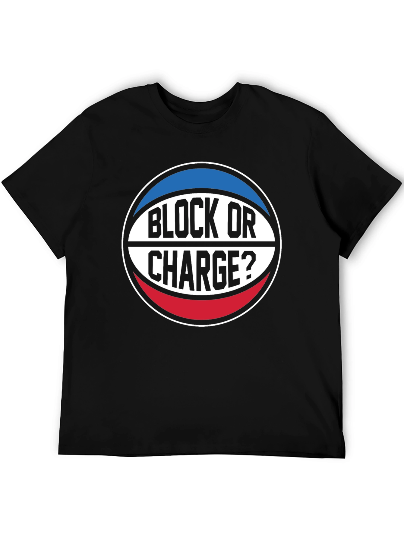 Block or Charge? Basketball T-Shirt