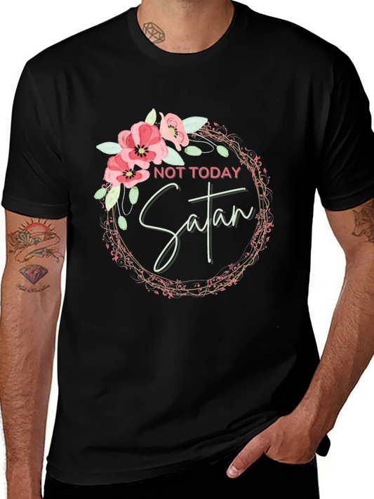 Not Today Satan Floral Wreath T-Shirt