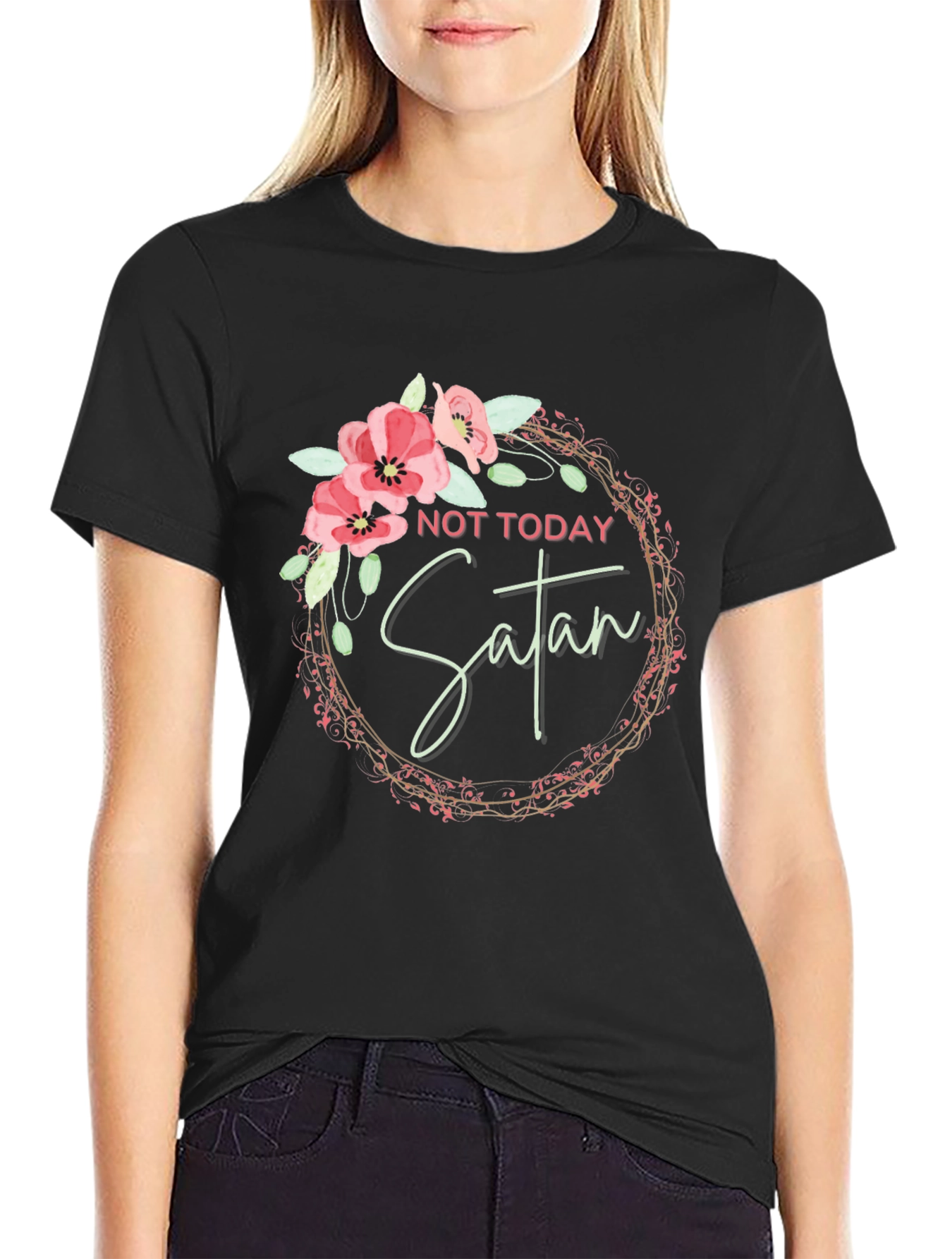 Not Today Satan Floral Wreath T-Shirt
