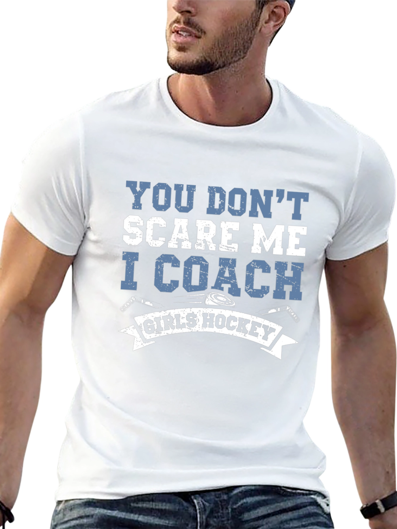 You Dont Scare Me I Coach Girls Hockey T-Shirt
