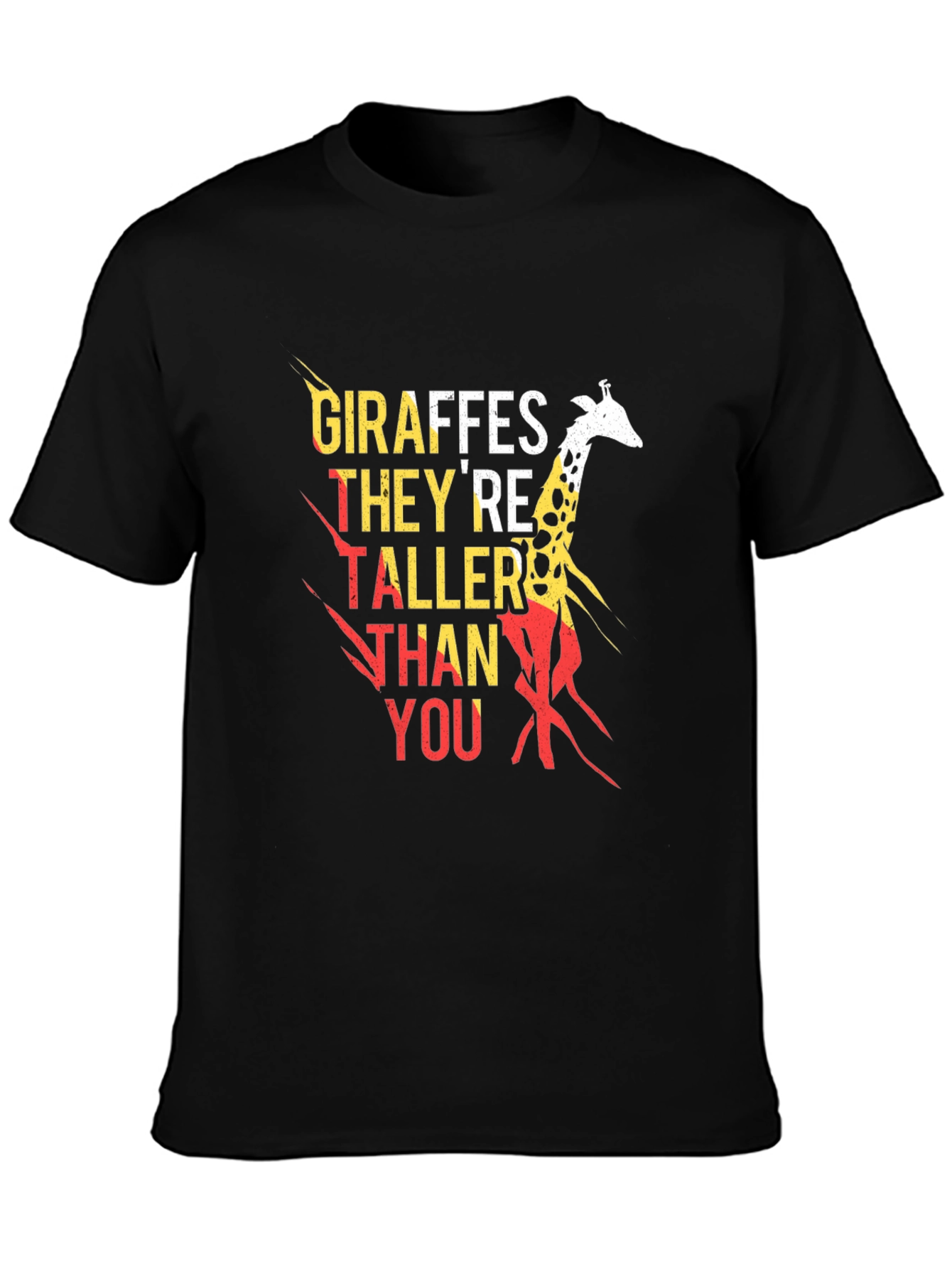 Giraffe Taller Than You Graphic Tee