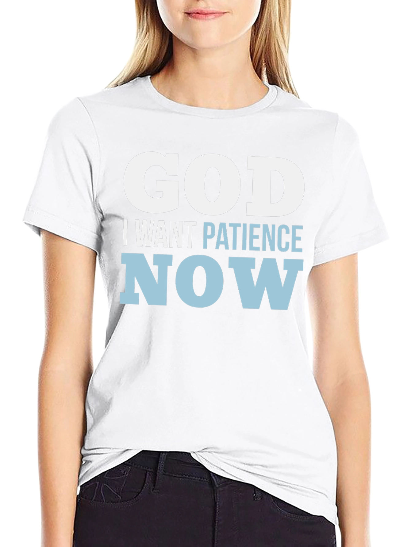 God I Want Patience Now T-Shirt Funny Religious Tee