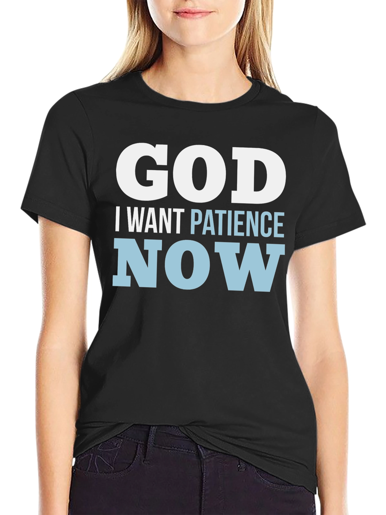 God I Want Patience Now T-Shirt Funny Religious Tee