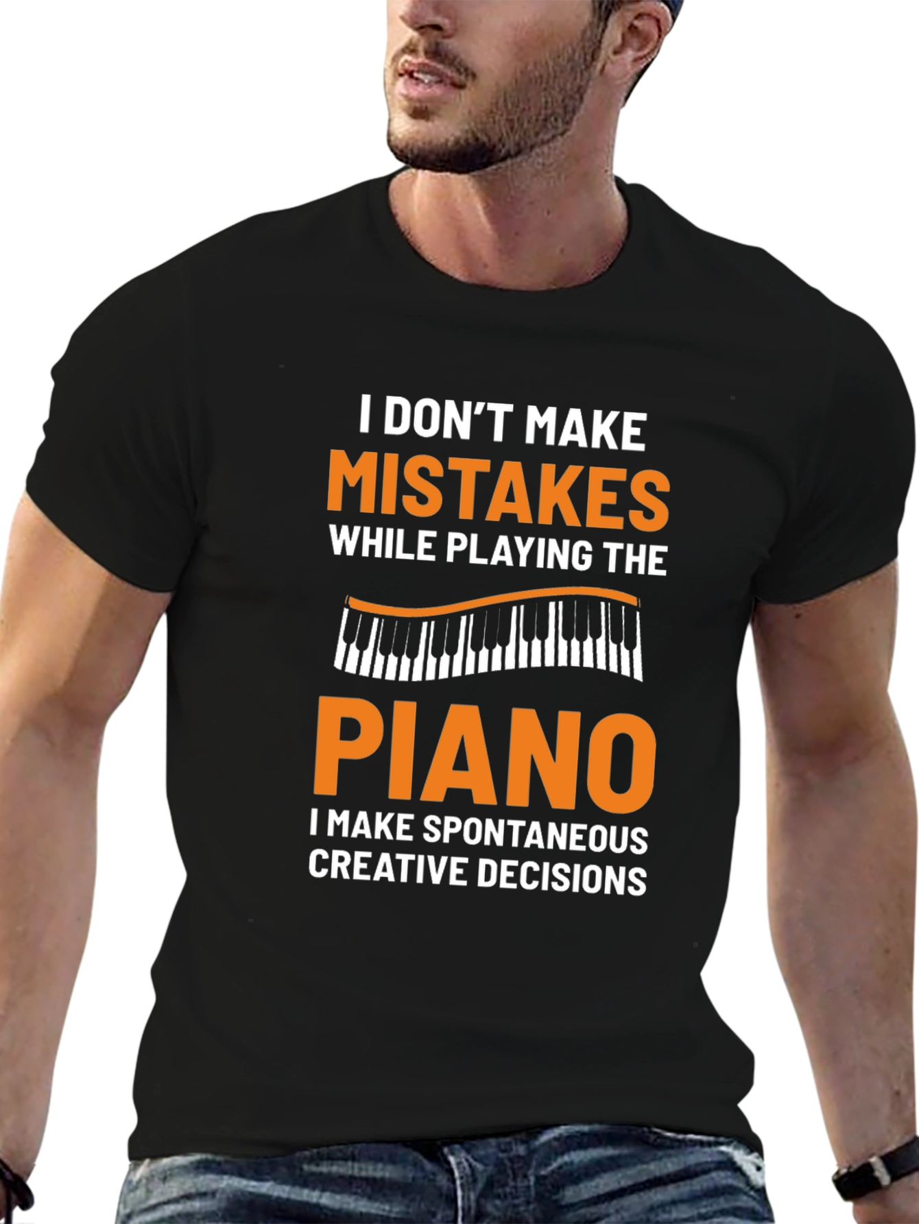 Funny Piano Player T-Shirt: I Dont Make Mistakes