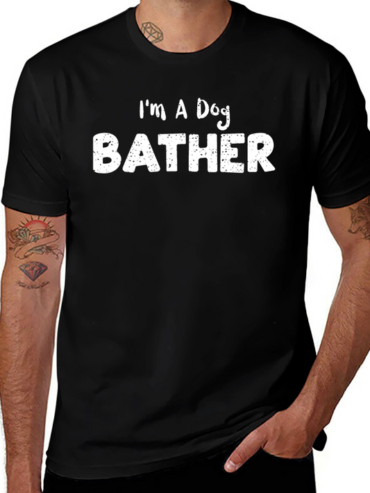 Im A Dog Bather Graphic T-Shirt