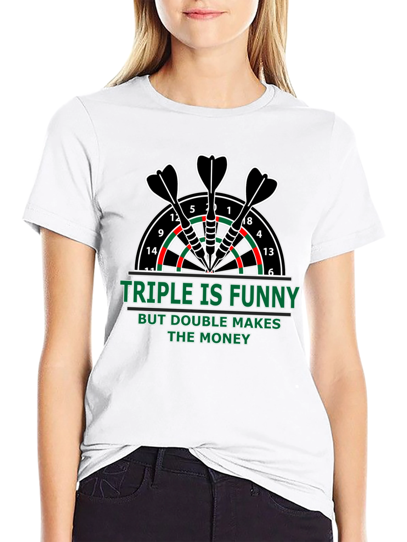 Darts T-Shirt: Triple is Funny Double Makes Money