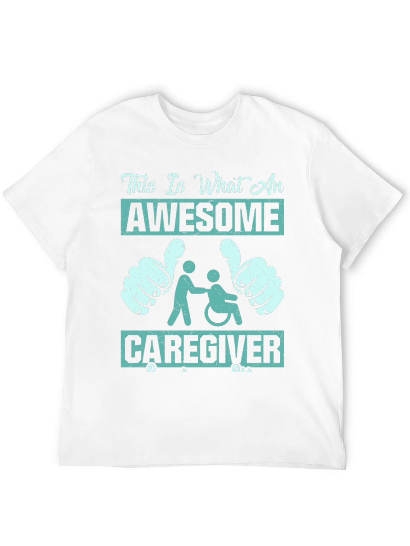 Awesome Caregiver T-Shirt - Support & Appreciation