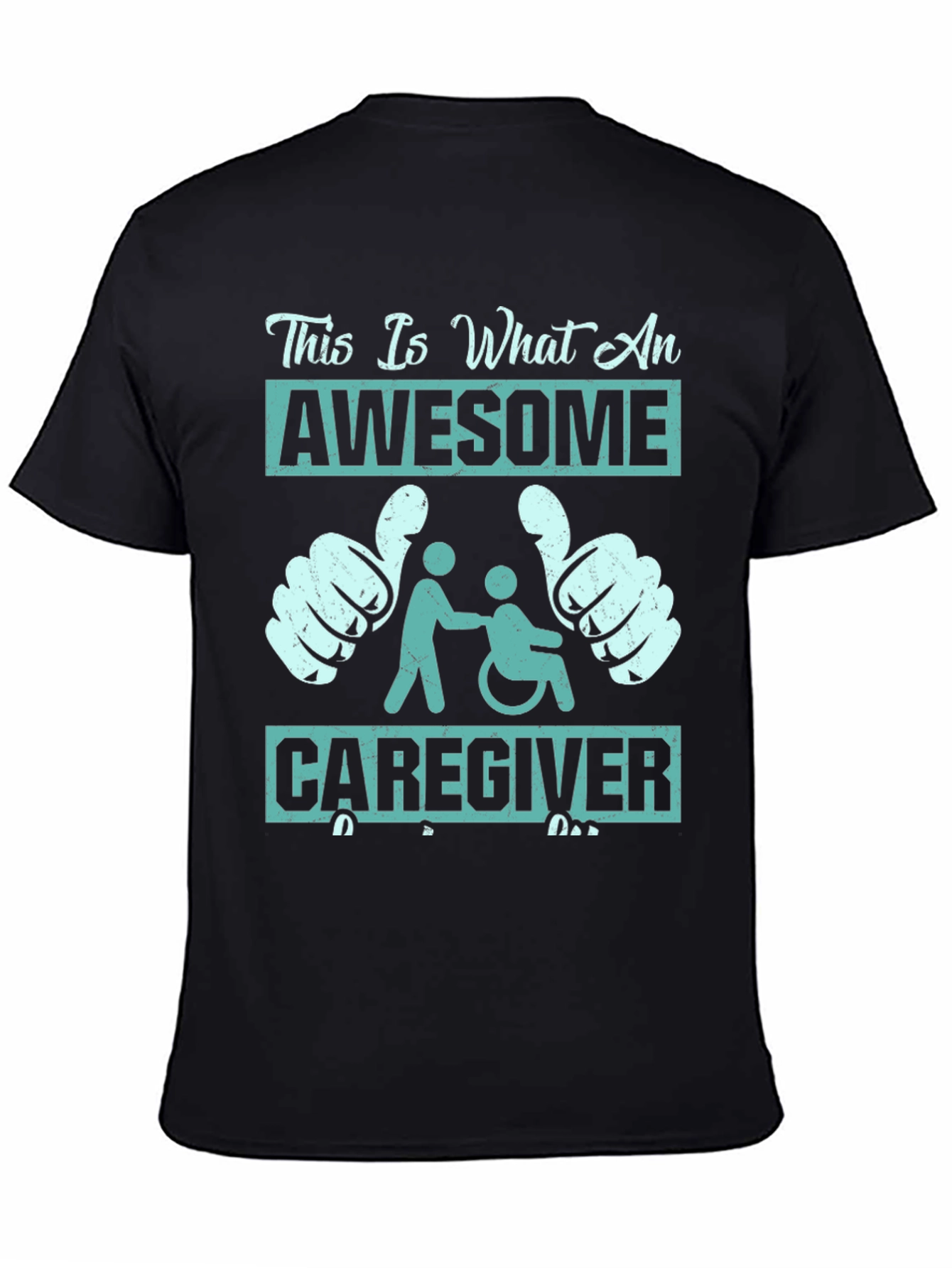 Awesome Caregiver T-Shirt - Support & Appreciation
