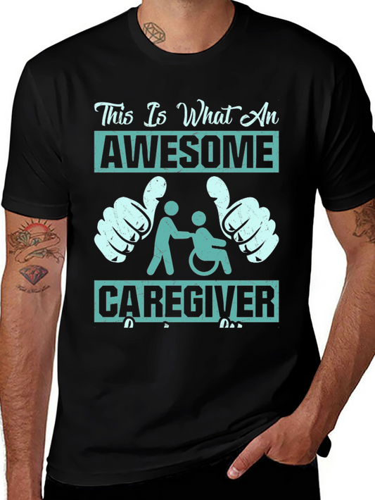 Awesome Caregiver T-Shirt - Support & Appreciation