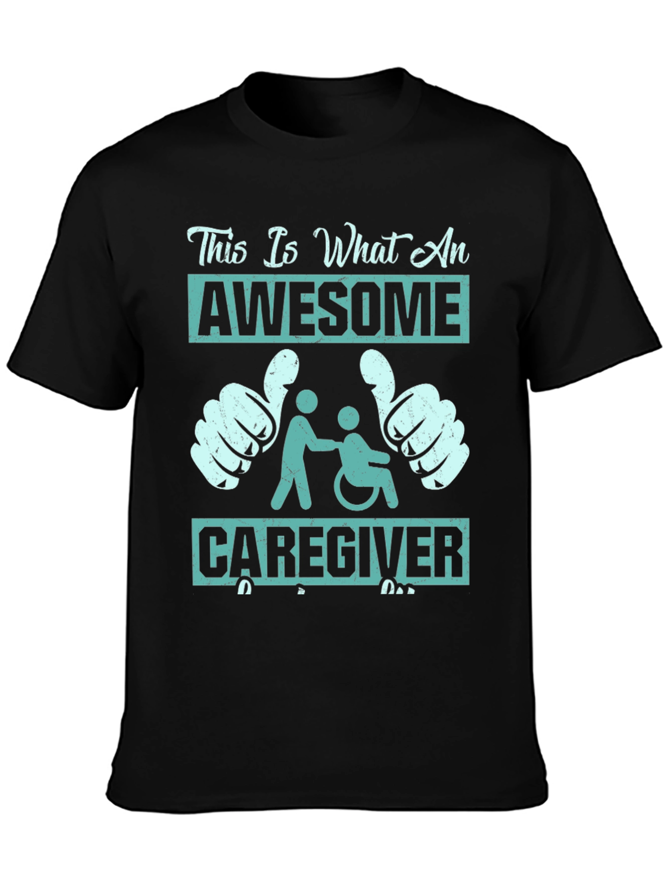 Awesome Caregiver T-Shirt - Support & Appreciation