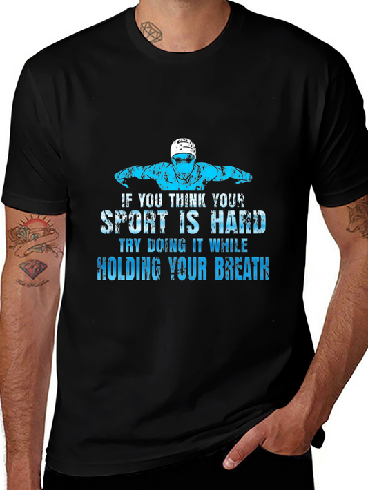 Funny Swimming T-Shirt - Holding Your Breath Sport