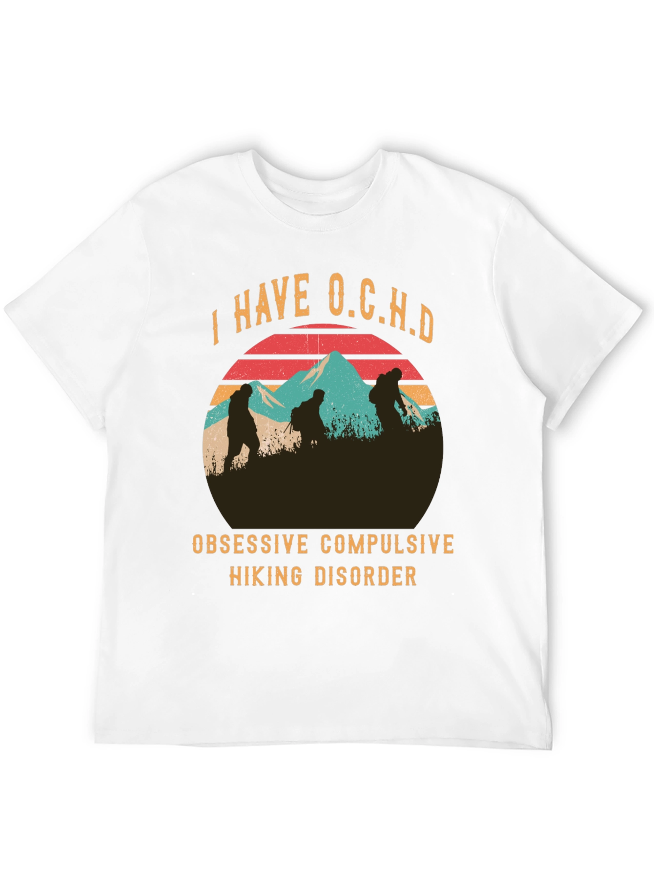 O.C.H.D. Hiking Disorder Graphic Tee